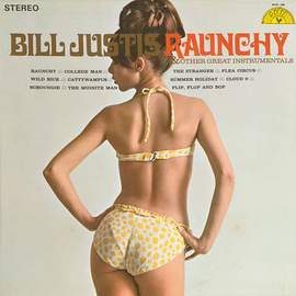 Bill Justis: Raunchy