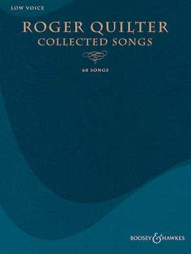 Roger Quilter: My Lady's Garden (L'amour De Moi)