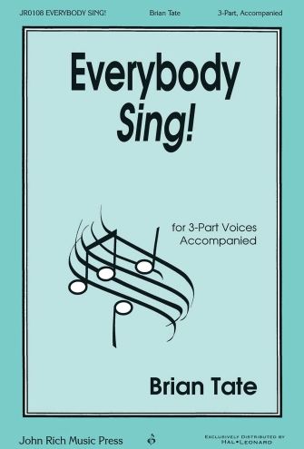 Brian Tate: Everybody Sing!
