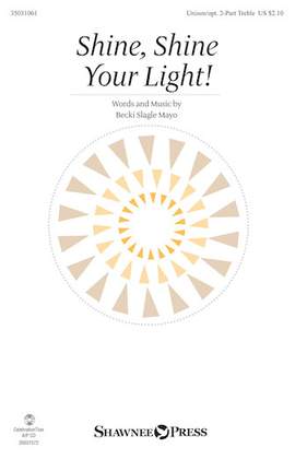 Becki Slagle Mayo: Shine, Shine Your Light!