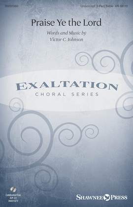 Victor C. Johnson: Praise Ye The Lord