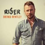 Dierks Bentley: I'm A Riser Product Image