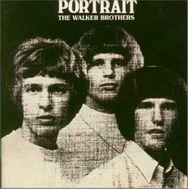 The Walker Brothers: The Sun Ain't Gonna Shine Anymore