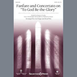 Brad Nix: Fanfare And Concertato On "To God Be The Glory"