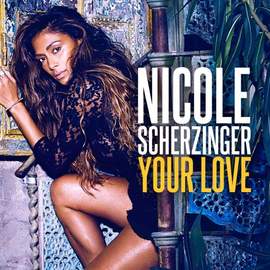 Nicole Scherzinger: Your Love