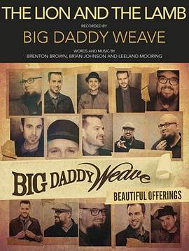Big Daddy Weave: The Lion And The Lamb