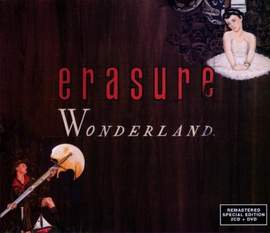 Erasure: Who Needs Love Like That