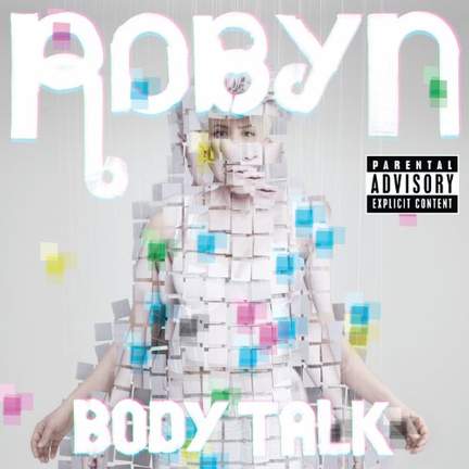 Robyn: Call Your Girlfriend