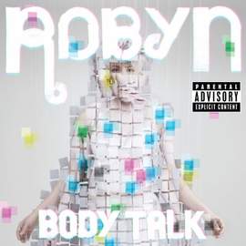 Robyn: Call Your Girlfriend
