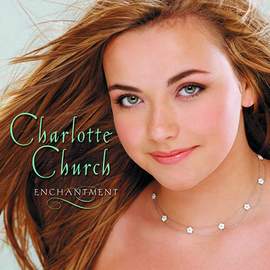 Charlotte Church: The Water Is Wide