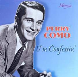 Perry Como: Chi Baba Chi Baba (My Bambino Go To Sleep)