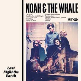 Noah And The Whale: L.I.F.E.G.O.E.S.O.N.