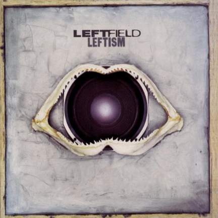 Leftfield: Release The Pressure