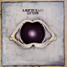 Leftfield: Release The Pressure