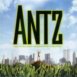 Harry Gregson-Williams, John Powell: Antz (The Colony/Z's Alive!)