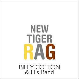 Billy Cotton: Nobody Loves A Fairy When She's Forty