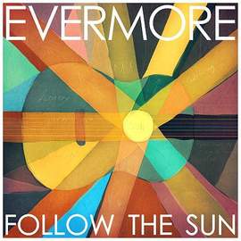 Evermore: Follow The Sun