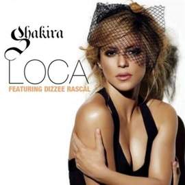 Shakira: Loca (featuring Dizzee Rascal)