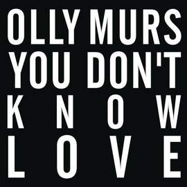 Olly Murs: You Don't Know Love