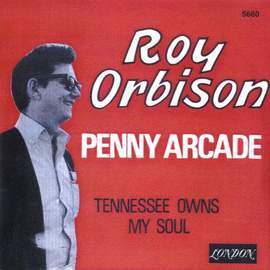 Roy Orbison: Penny Arcade