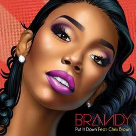 Brandy: Put It Down (featuring Chris Brown)