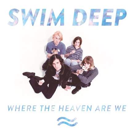 Swim Deep: She Changes The Weather