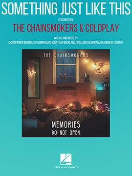 The Chainsmokers & Coldplay: Something Just Like This