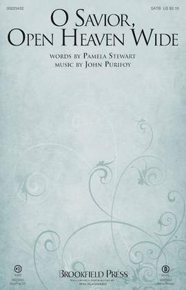 John Purifoy: O Savior, Open Heaven Wide