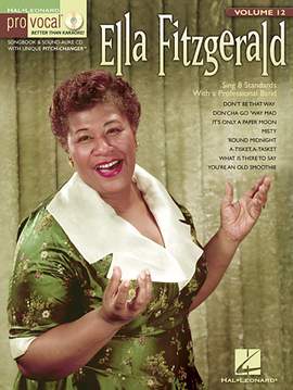 Ella Fitzgerald: Don't Be That Way