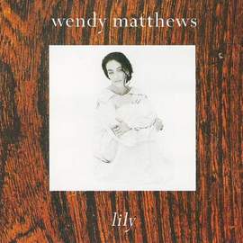 Wendy Matthews: The Day You Went Away