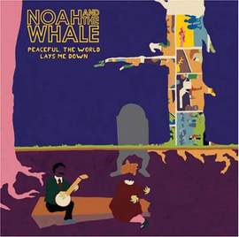 Noah And The Whale: 5 Years Time