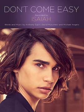 Isaiah: Don't Come Easy