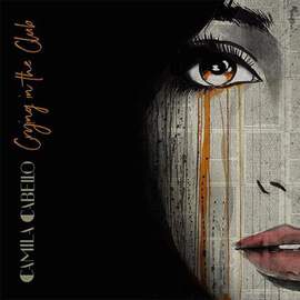 Camila Cabello: Crying In The Club