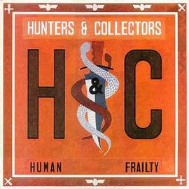 Hunters & Collectors: Throw Your Arms Around Me