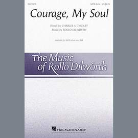 Rollo Dilworth: Courage, My Soul