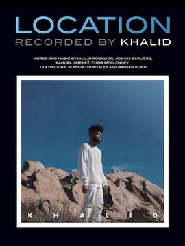 Khalid: Location
