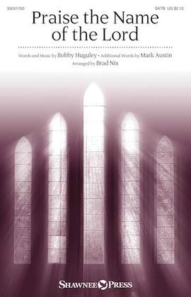 Brad Nix: Praise The Name Of The Lord