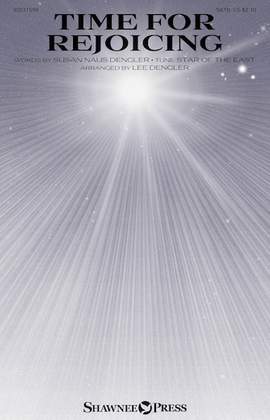 Lee Dengler: Time For Rejoicing
