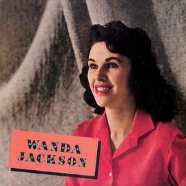 Wanda Jackson: Let's Have A Party