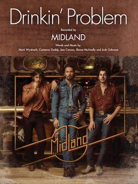 Midland: Drinkin' Problem