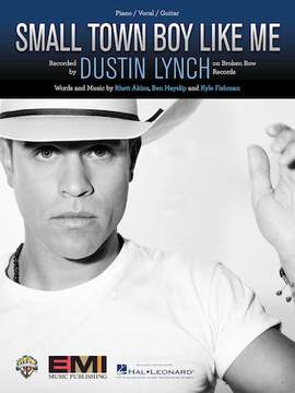 Dustin Lynch: Small Town Boy Like Me