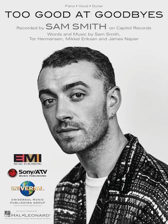 Sam Smith: Too Good At Goodbyes