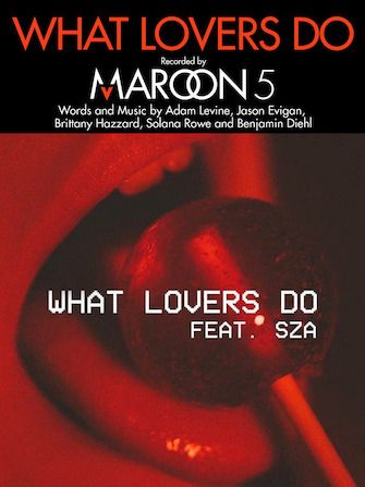 Maroon 5: What Lovers Do