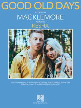 Macklemore feat. Kesha: Good Old Days