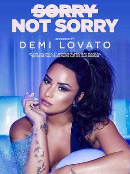 Demi Lovato: Sorry Not Sorry