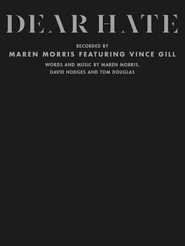 Maren Morris: Dear Hate (feat. Vince Gill)