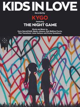 Kygo feat. The Night Game: Kids In Love