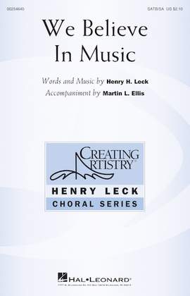 Henry Leck: We Believe In Music