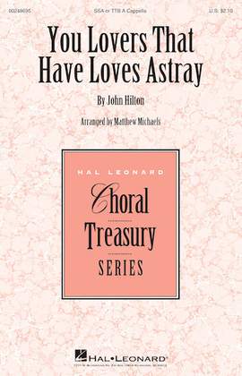 Matthew Michaels: You Lovers That Have Loves Astray