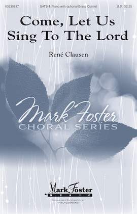 René Clausen: Come, Let Us Sing to the Lord - Trumpet 2 in Bb